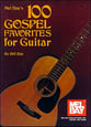 100 Gospel Favorites for Guitar Guitar and Fretted sheet music cover